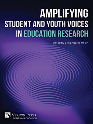 cover image of Amplifying Student and Youth Voices in Education Research